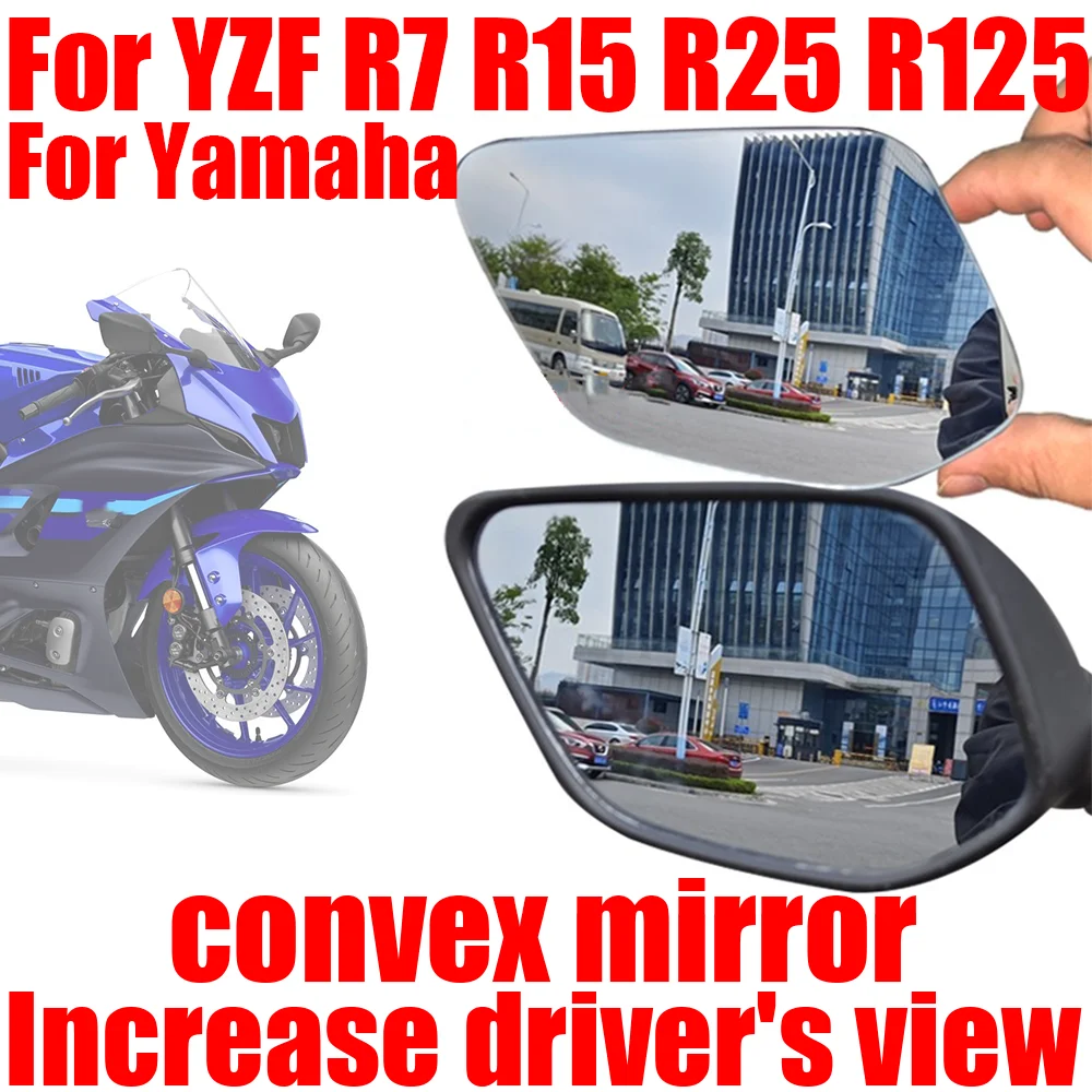 

For Yamaha YZF R7 R15 R25 R125 Motorcycle Accessories Convex Mirror Increase Rearview Mirrors Side Mirror View Vision Lens