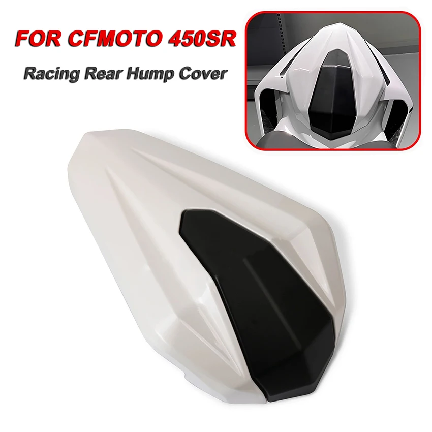 ل CFMOTO 450SR تعديل دراجة نارية سباق الخلفي سنام غطاء Fairings المقعد الخلفي القلنسوة غطاء سنام هدية دراجة نارية الملحقات