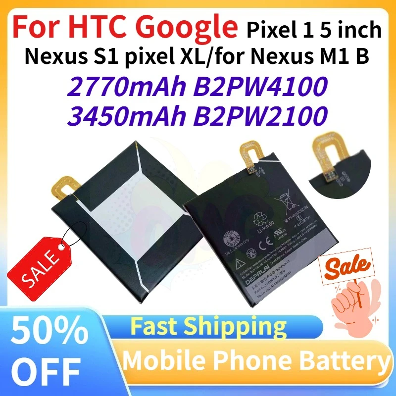 2770mAh B2PW4100 3450mAh B2PW2100 Mobile Phone Battery for HTC Google Pixel 1 5 inch Nexus S1 Pixel XL/for Nexus M1 Batteries