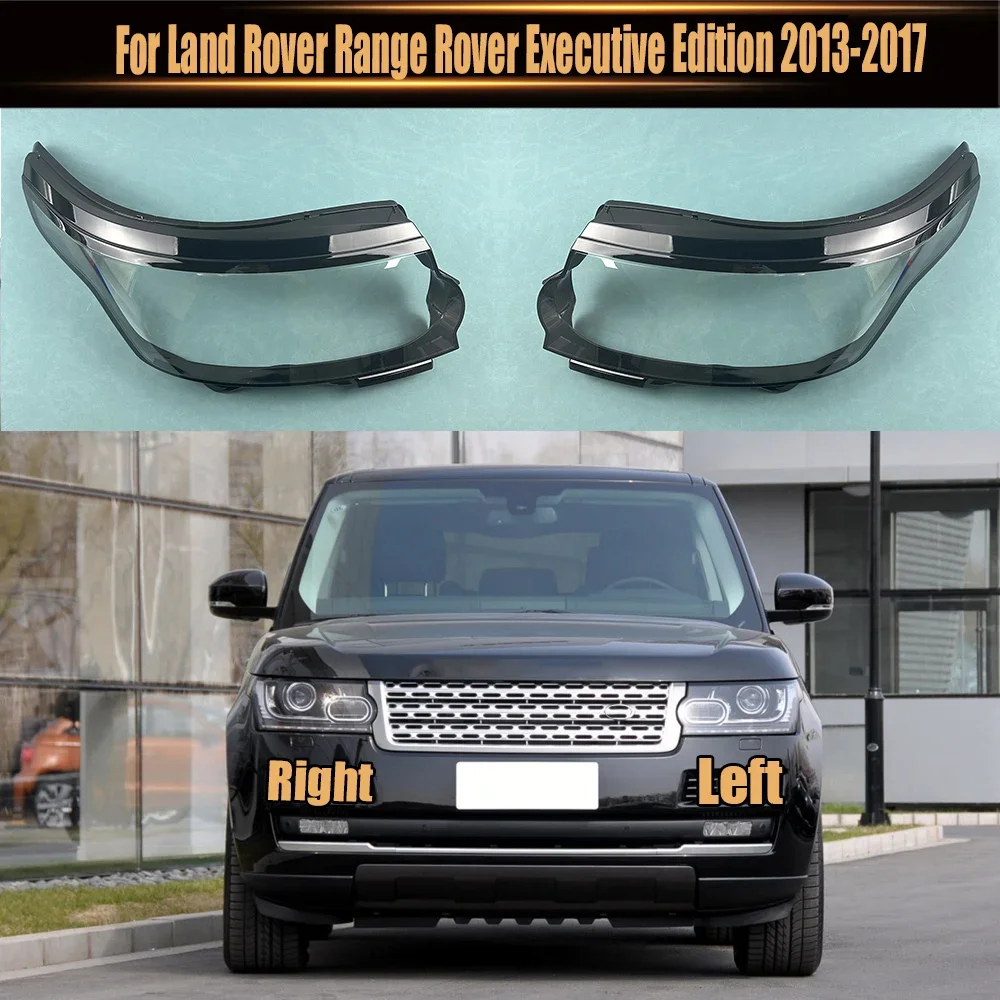 

For Land Rover Range Rover Executive Edition 2013-2017 Transparent Lampshade Lamp Shade Front Headlight Shell Headlamp Cover