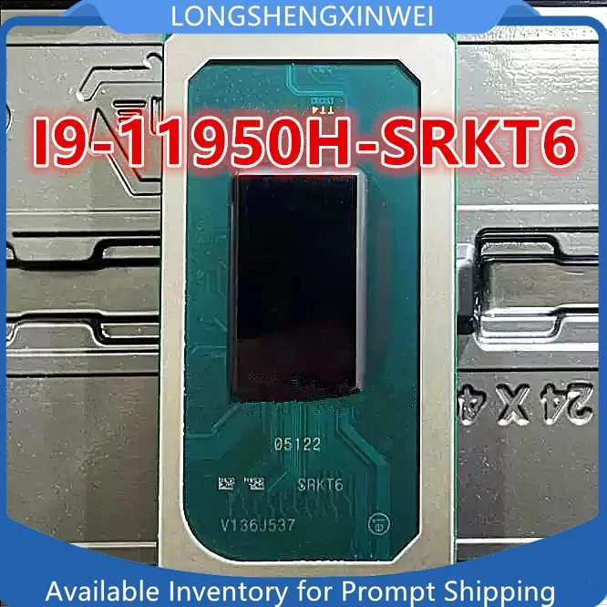 

1PCS New Original I9-11950H SRKT6 BGA Chip IC Stock