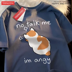 No Talk Me I Anay Angry Cat T Shirts Men Women Harajuku Cotton T Shirt Oversized Summer Short Sleeve Fashion Loose Tops Couple