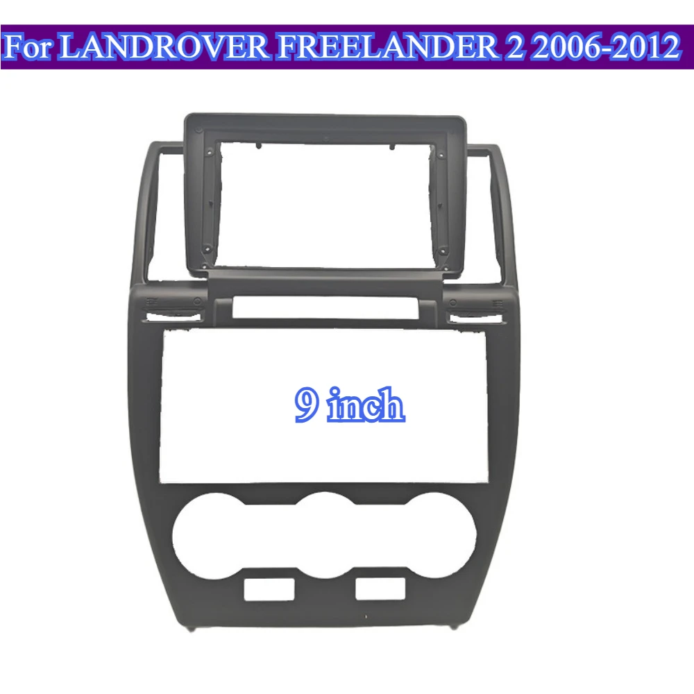 

For LANDROVER FREELANDER 2 Accessories Interior 2006-2012 9inch Car Frame DVDFascia Adapter Android Radio Dash Fitting Panel Kit