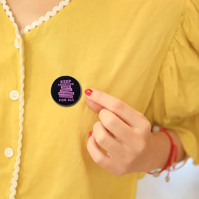 Keep Abortion Safe Legal Affordable Accessible For All pin Social Justice Activism Abortion Rights Pro-Choice Feminist badge
