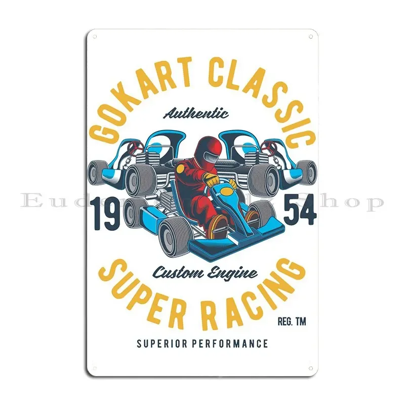 Gokart Vintage Logo Retro Metal Plaque Custom Club Bar Designing Classic Bar Cave Tin Sign Poster