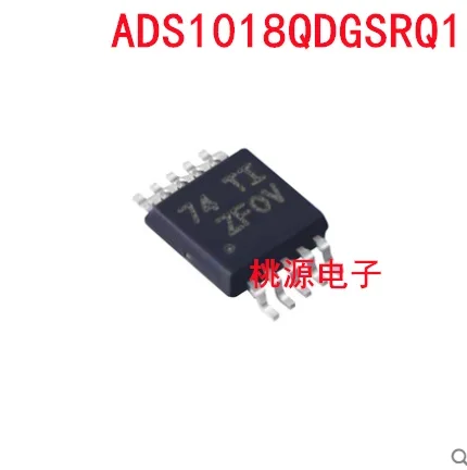 1-10PCS ADS1018QDGSRQ1 ZFOV VSSOP-10