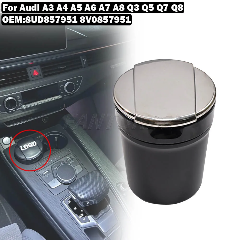 8V0857951 Car Ashtray Garbage Coin Storage Cup For Audi A3 A4 B6 B7 B8 B9 A5 A6 C6 C7 C8 A7 A8 D3 D4 D5 Q3 Q5 Q7 Q8 Ash Tray