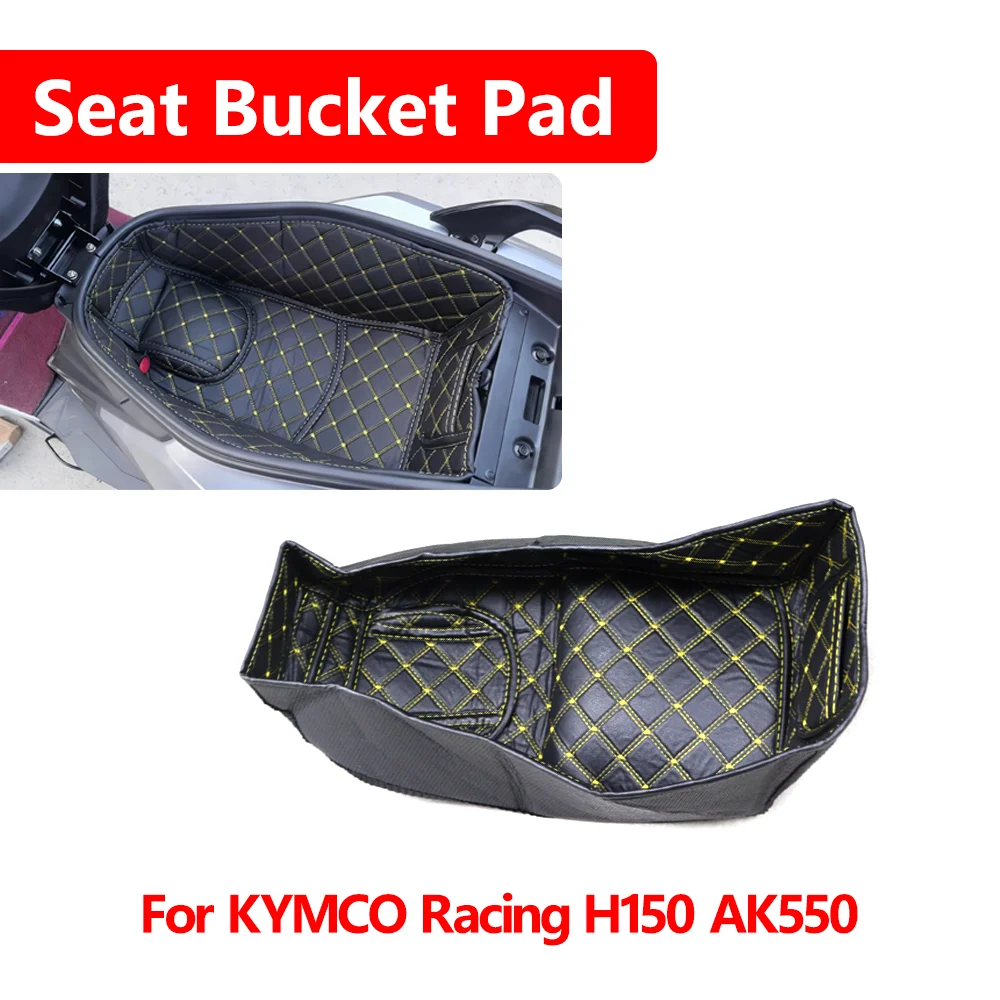 

For KYMCO Racing H150 AK550 H 150 AK 550 Motorcycle Storage Box Seat Bucket Liner Cushion Accessories