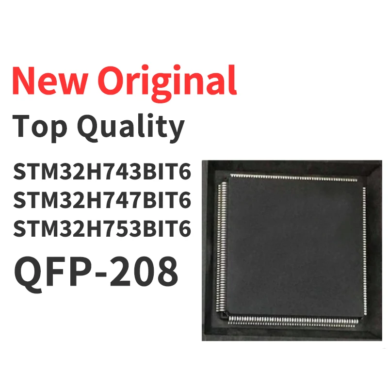 

1 Piece STM32H743BIT6 STM32H747BIT6 STM32H753BIT6 QFP-208 Chip IC New Original