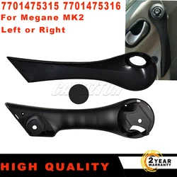 For Renault Megane MK2 2002-2009 New 1 Pair Front Inner Door Handle Grip Black L+R ABS 7701475315 7701475316 Car Accessories