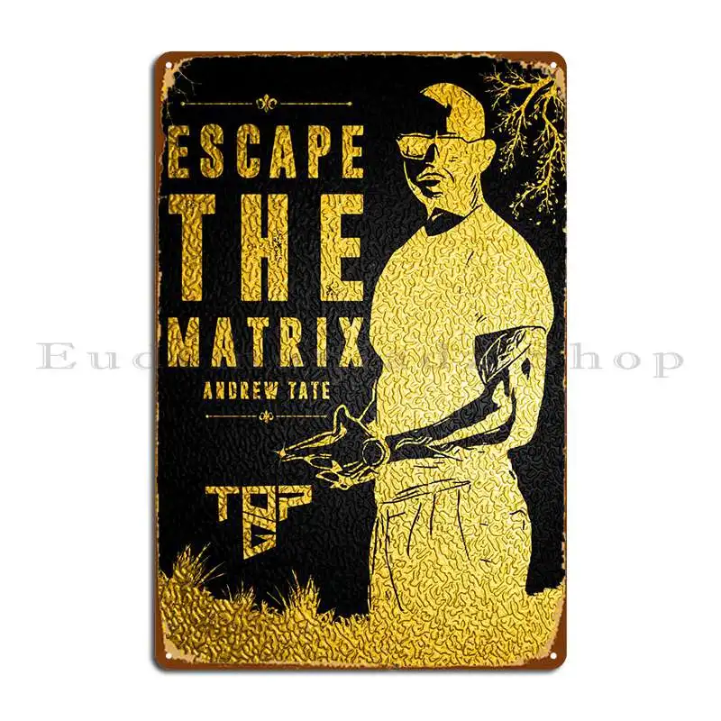 Andrew Tate Motivation Metal Signs Pub Designer Rusty Home Sign Tin Sign Poster