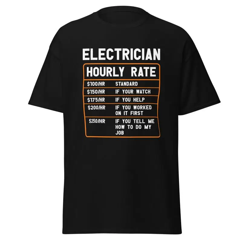 

Funny Electrician Hourly Rate T Shirt Lineman S 5Xl