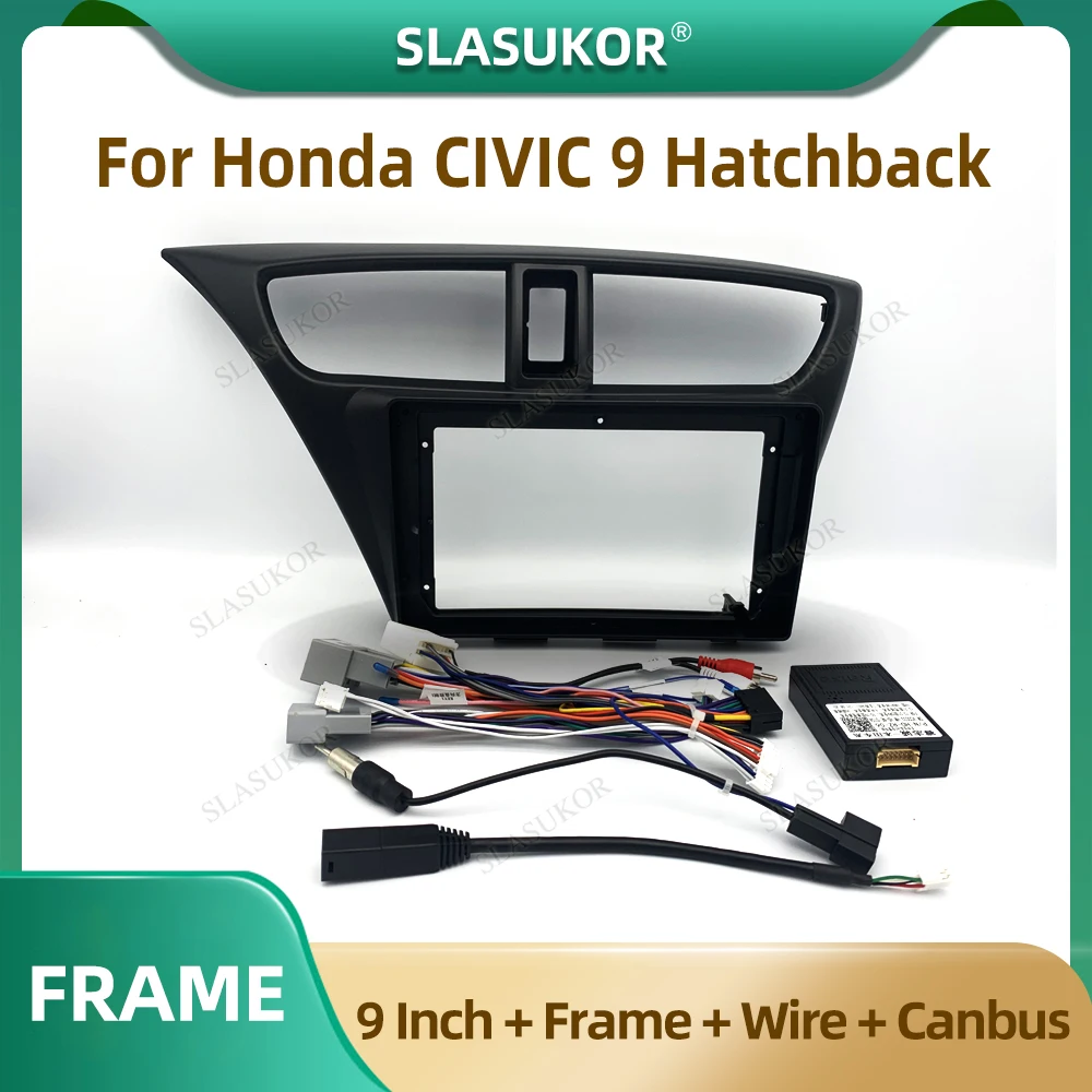 

9 Inch Car Radio Fascia For Honda CIVIC 9 Hatchback 2012-2017 Car Radio Panel Player Audio Frame Dashboard Mount Kit With Wire