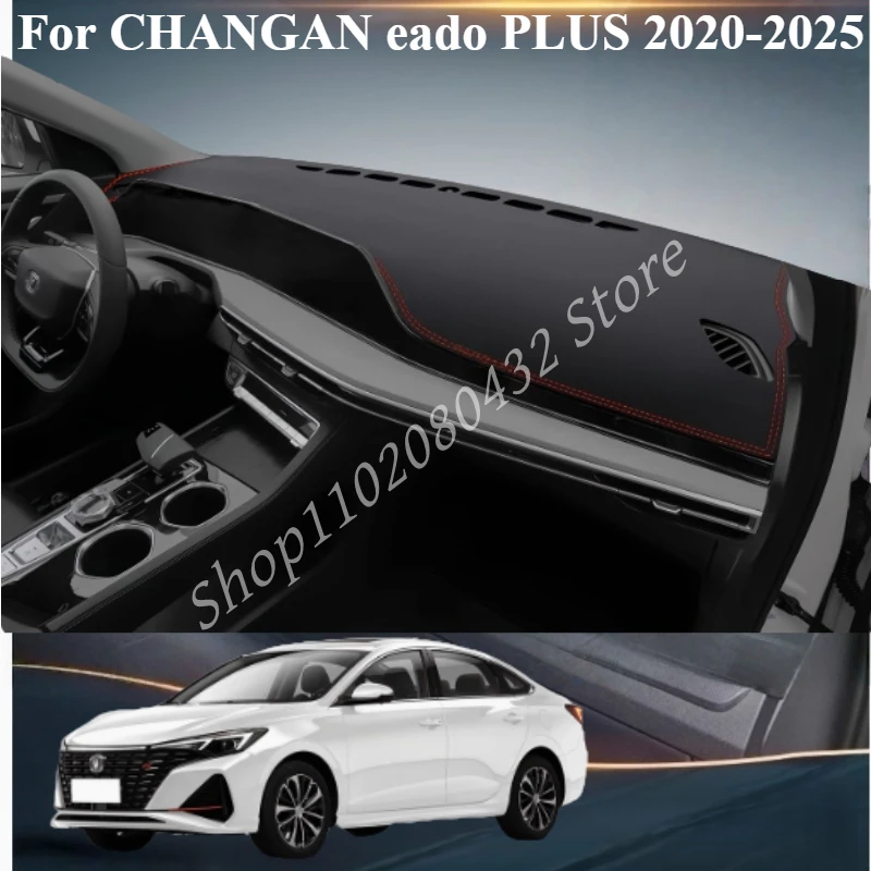 

LHD Car Dashboard Cover Dash Anti-UV Mat For CHANGAN eado PLUS 2020-2025 Auto Non-slip Sun Shade Pad Carpet
