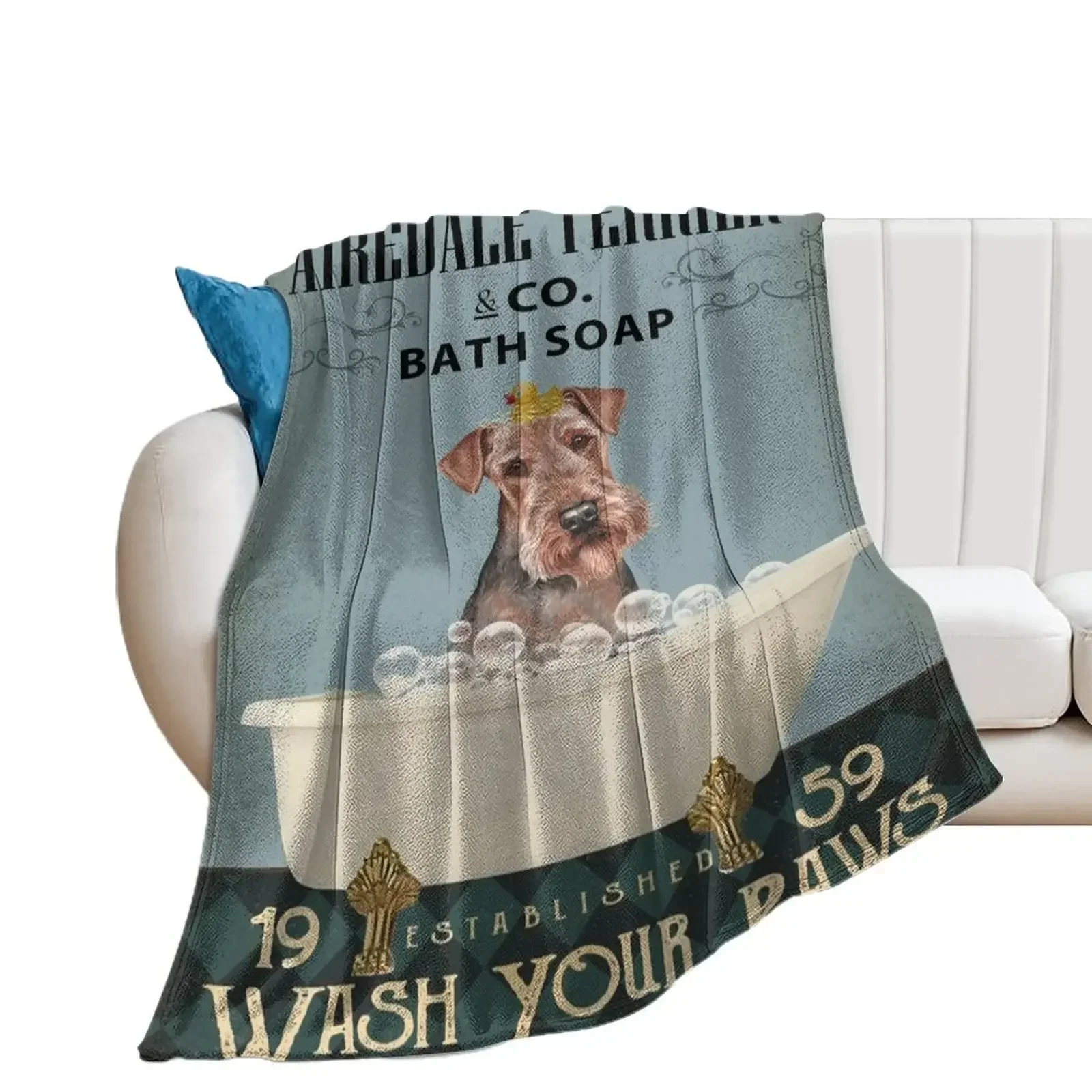 

Airedale Terrier And Co Bath Soap Wash Your Paws Throw Blanket Giant Sofa christmas decoration Sofas Blankets