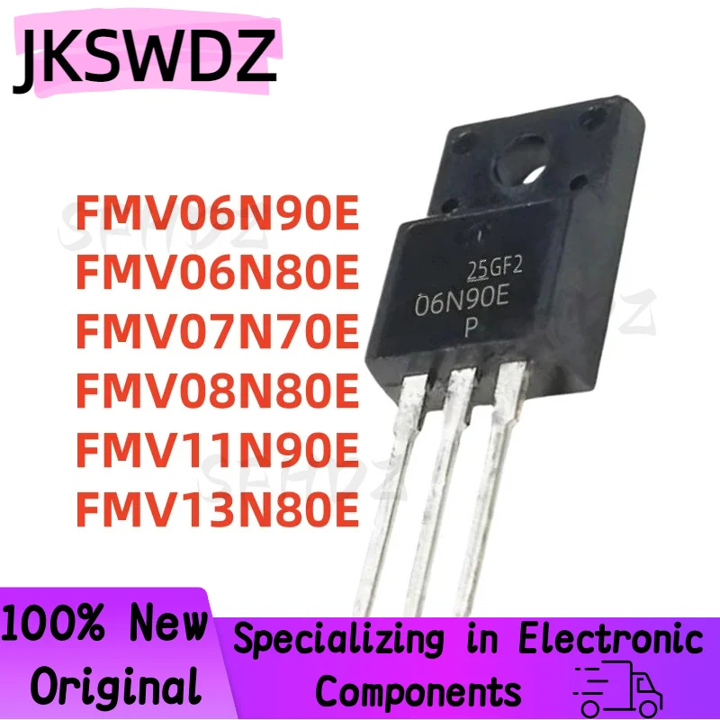 10Pcs NEW FMV06N90E FMV06N80E FMV07N70E FMV08N80E FMV11N90E FMV13N80E 13N80E 11N90E 08N80E 07N70E 06N80E 06N90E TO-220F