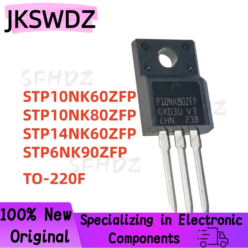 

10PCS 100% NEW high-quality STP6NK90ZFP STP10NK60ZFP STP10NK80ZFP STP14NK60ZFP P6NK90ZFP P10NK60ZFP P10NK80ZFP P14NK60ZFP TO220F