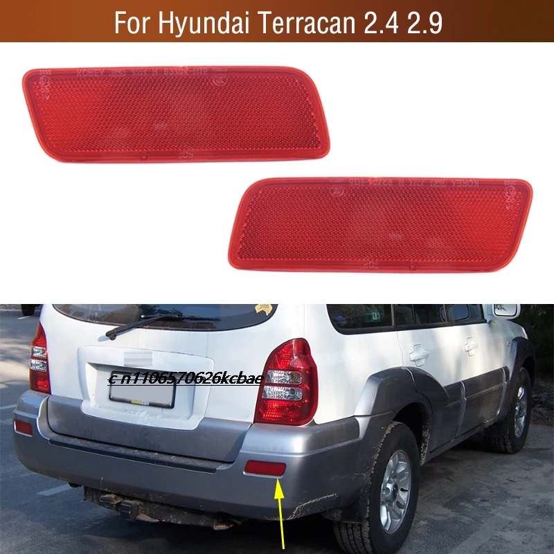 Suitable for the rear bumper light reflectors and reflective sheets of the 01-06 models of Hyundai Terracan 2.4 and 2.9.