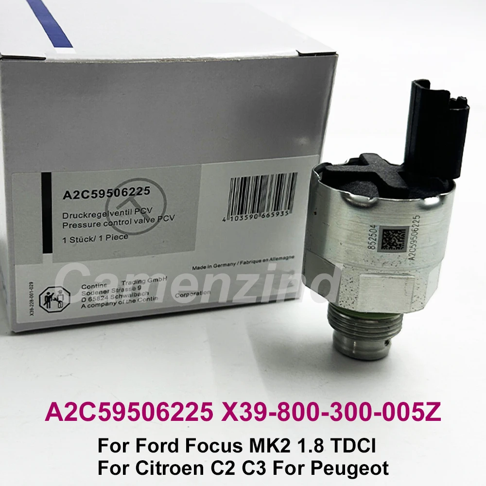 วาล์วควบคุมการฉีดน้ำมันเชื้อเพลิง A2C59506225 X39800300005Z ตัวควบคุมแรงดันปั๊ม สำหรับรถยนต์ฟอร์ด โฟกัส MK2 1.8 TDCI ซีตรอง C2 C3 เปอโยต์