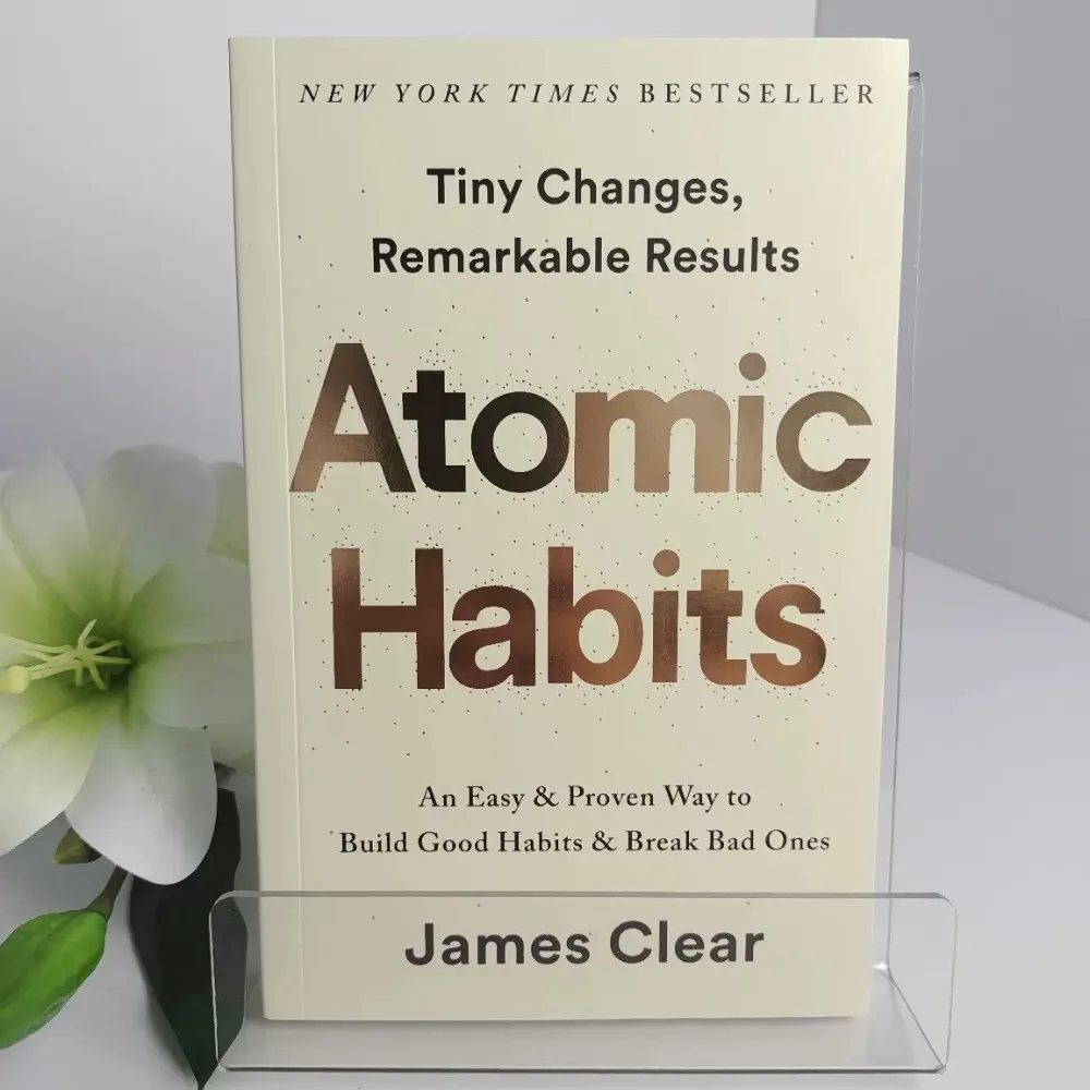 Atomic Habits Is A Popular Book on Building Good Habits High Quality Efficient and Easy To Understand Ways To Break Bad Habits