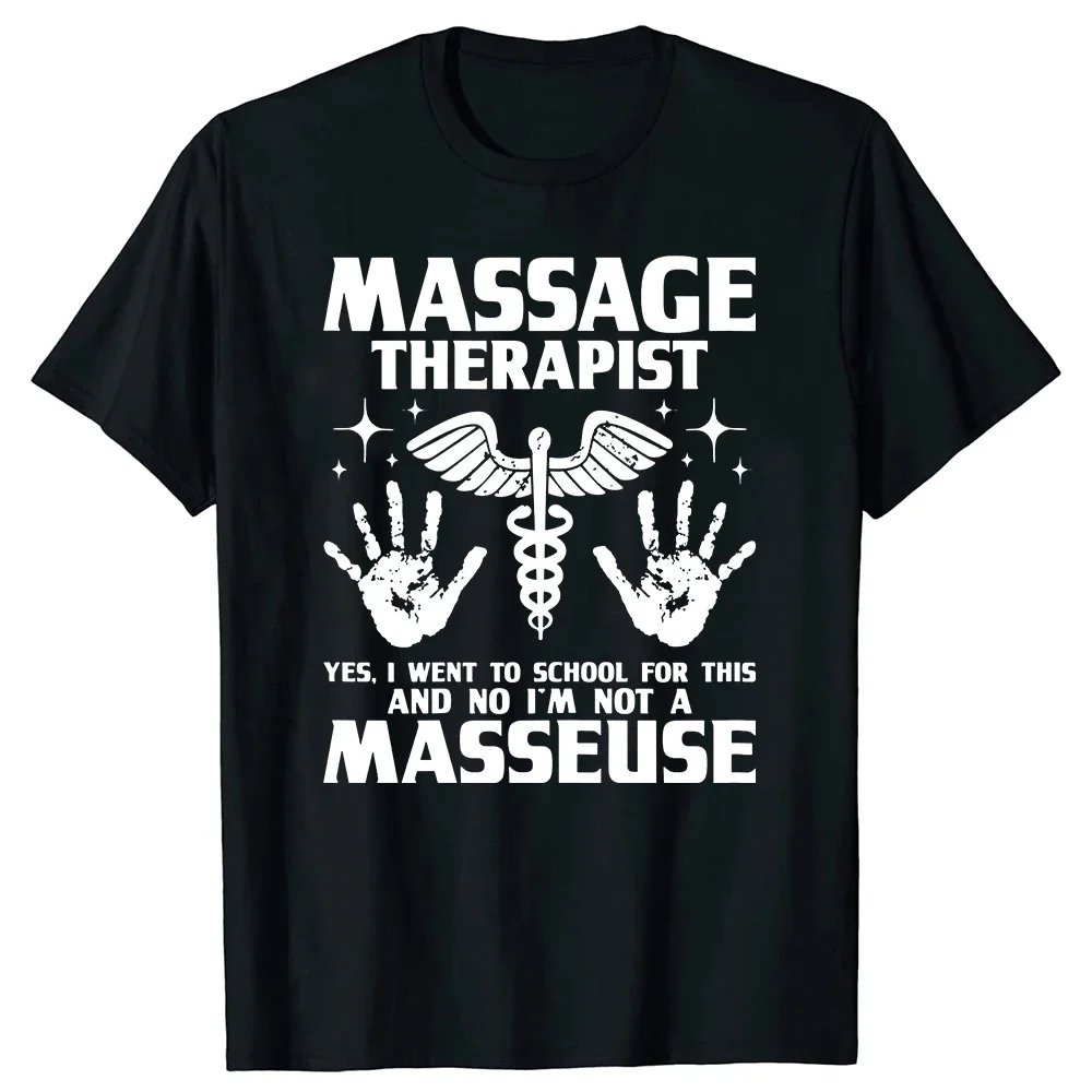 Novelty Massage Therapist Massotherapist Therapy T Shirts Streetwear Short Sve Birthday Gifts Summer T-shirt Mens Clothing