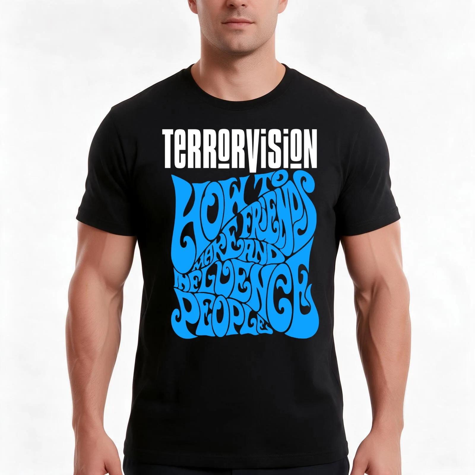 Terrorvision, How to make friends and influence people, regular urban survivor, Formaldehyde, shaving peaches, T-Shirt