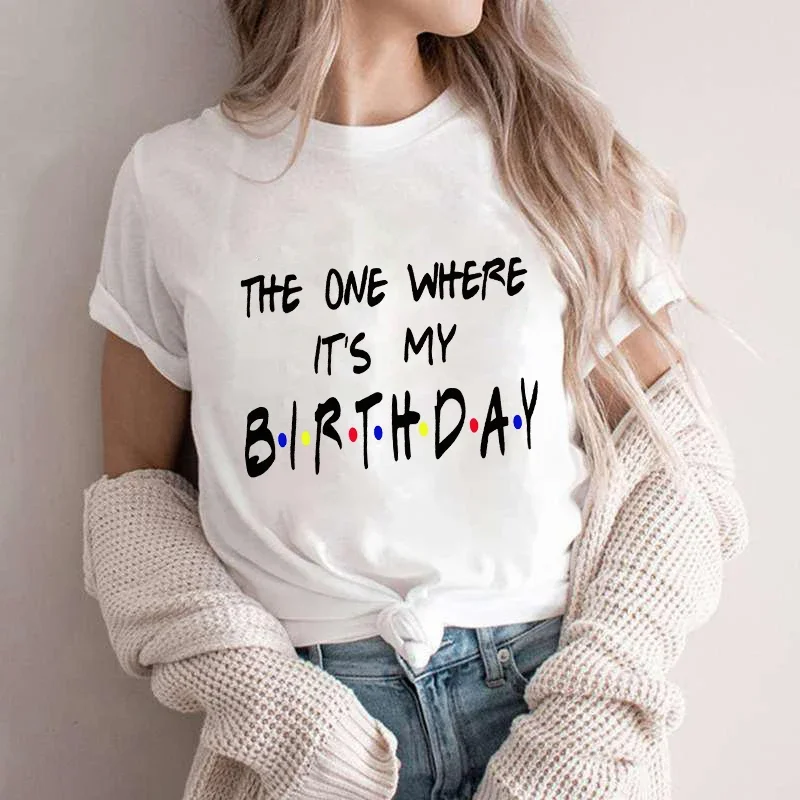 Friends Birthday Group T-shirt Happy Birthday Crew Squad Party Tops for Girl Tees Fashion Letter Tops Graphic Women Clothing