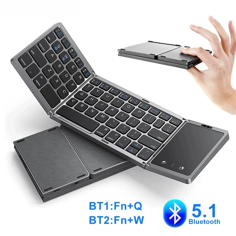 

New 3-Folding Keyboard Mini Wireless Keyboard Foldable Dual Bluetooth Keyboard with Touchpad for Windows Android IOS iPad Phone