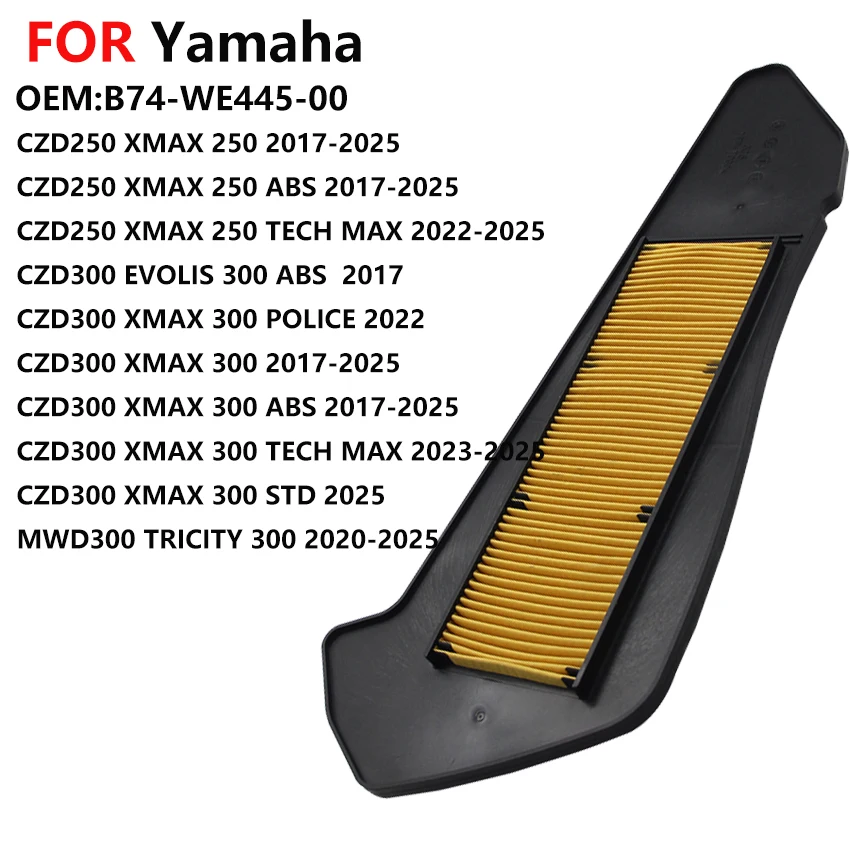 

Воздухозаборный фильтр мотоцикла для Yamaha CZD250 XMAX 250 ABS TECH MAX CZD300 XMAX 300 ABS TECH MAX STD POLICE OEM: B74-WE445-00