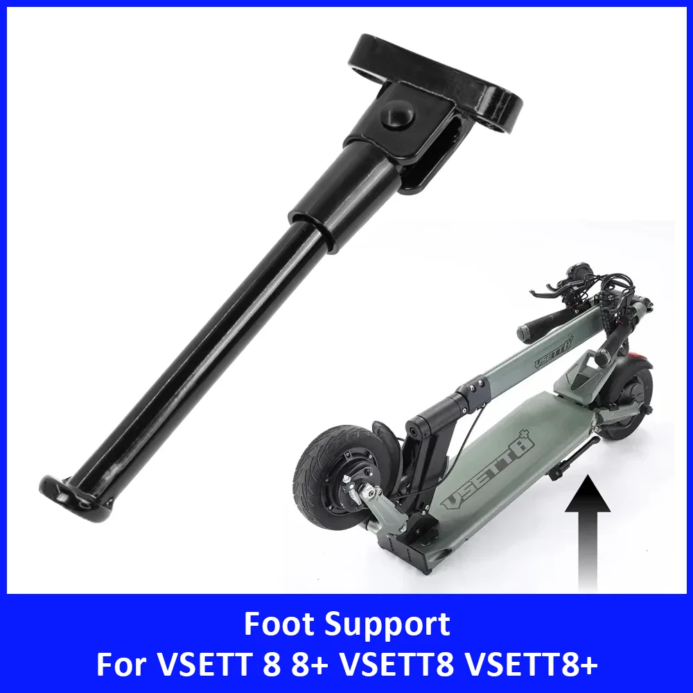 Foot Support for VSETT 8 8+ for VSETT8 for VSETT8+ Z8PRO for ZERO 8 Pro Parking Stand Kickstand Bracket Electric Scooter Parts