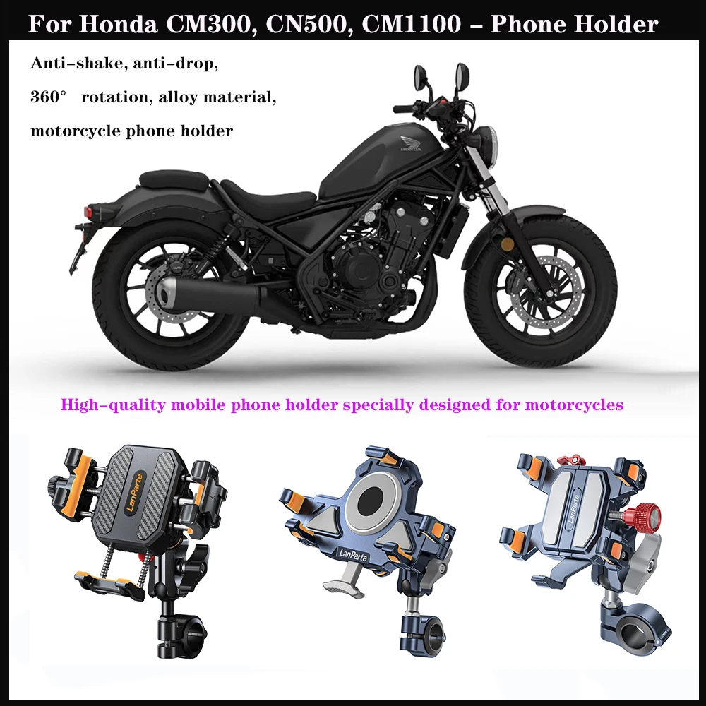 

GPS Mobile phone stand For Honda CM300, CN500, CM1100 Aluminum shock-absorbing, 360° adjustable metal navigation stand