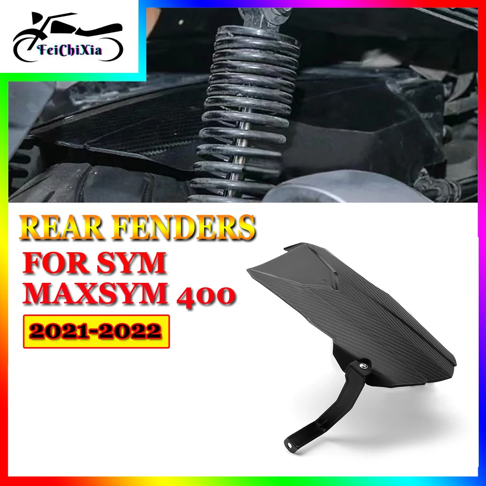 For SYM Maxsym 400 2022 2021 Maxsym400 MAXSYM 400 Motorcycle Accessories Rear Fender Carbon Fiber Mudguard Splash Shield