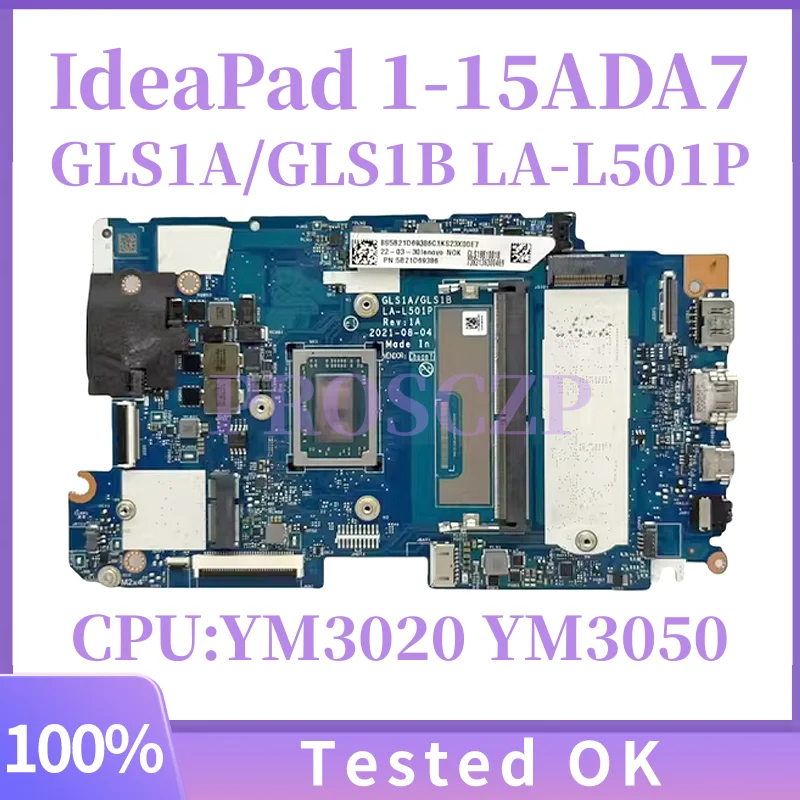 Placa base 5B21D69263 GLS1A/GLS1B LA-L501P para Lenovo IdeaPad 1-15ADA7 placa base para ordenador portátil con CPU 3050U 4GB-RAM 128GB-SSD 100% prueba