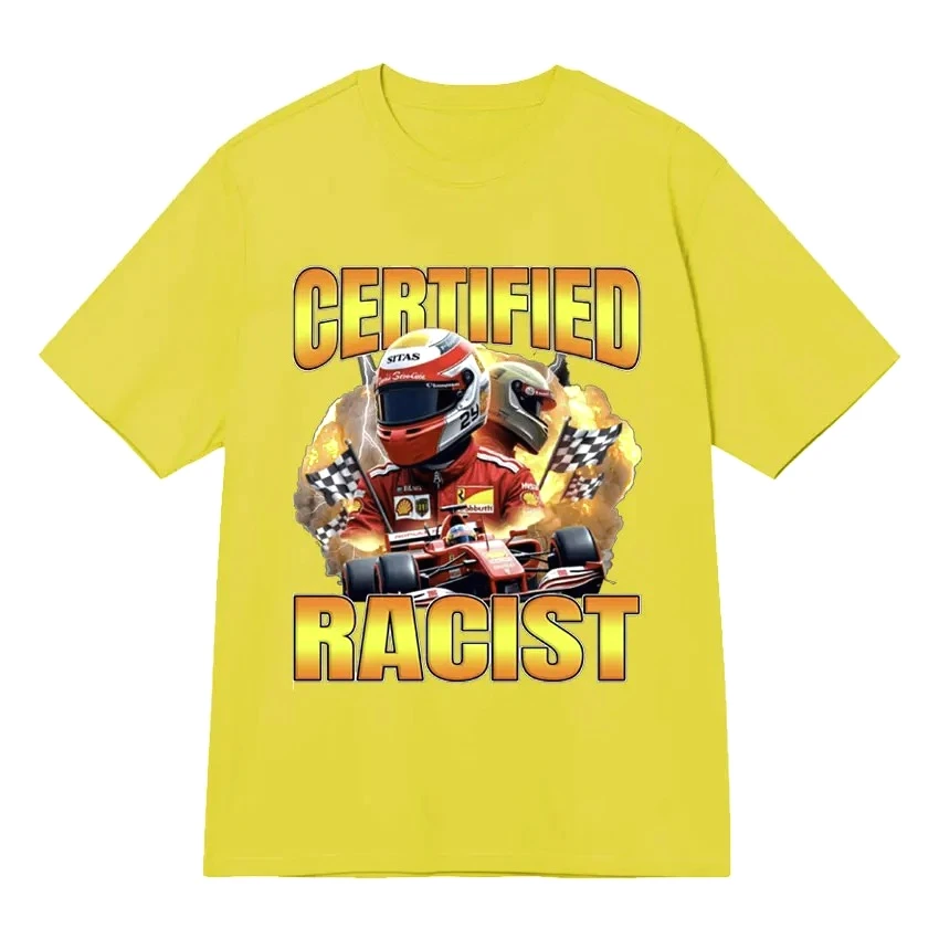 Professional Certified Racist Racing Meme T-Shirt Women Fashion Short Sleeve T-shirts Casual Soft Women Daily Wear Clothing image 5