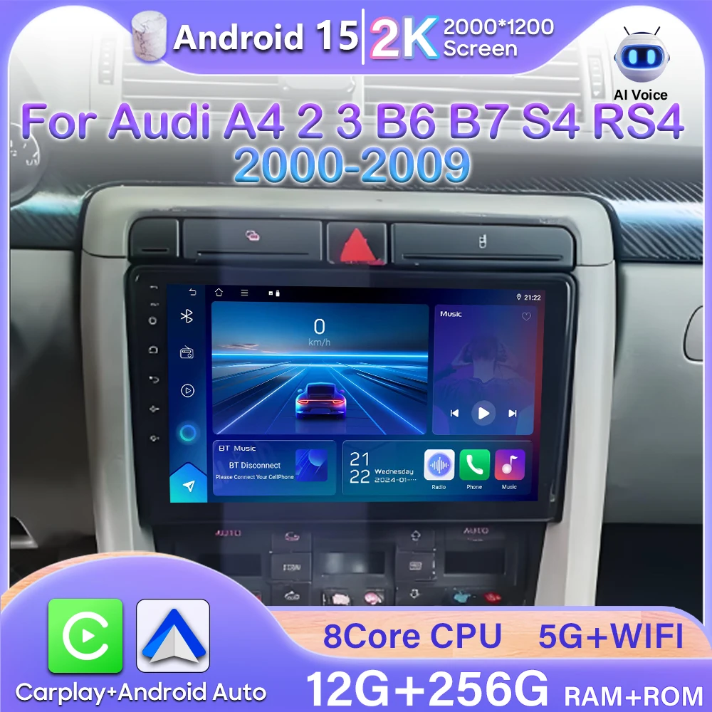 Android 15 Car Radio For Audi A4 2 3 B6 B7 S4 RS4 2000-2009 Carplay Video GPS Navigation No 2din 4G Wifi Stereo Auto Multimedia