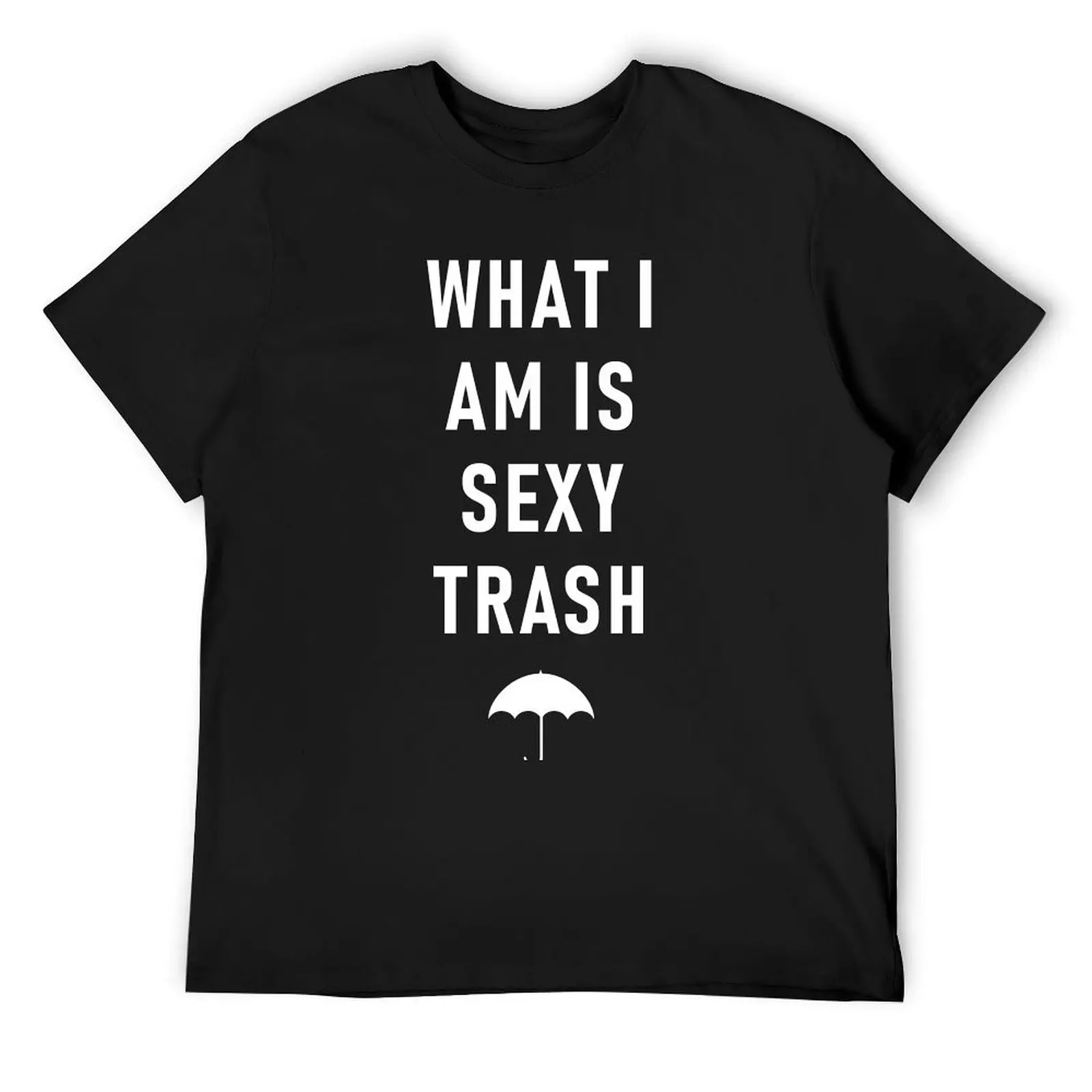 sexy trash (white) T-Shirt graphic t shirt vintage Blouse slim fit t shirts for men