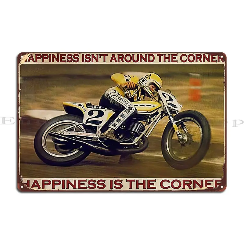 Kenny Roberts Flat Track Happiness Isn T Around The Corner Metal Plaque Poster Mural Wall Cave Customized Tin Sign Poster