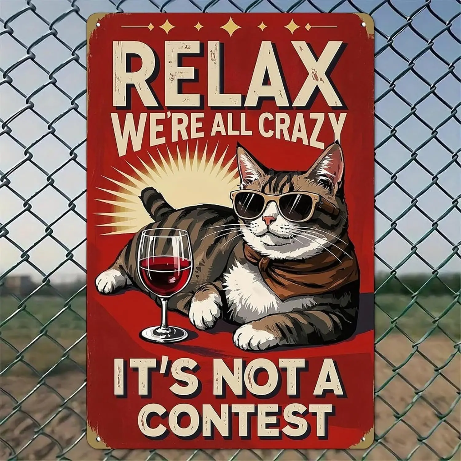 Relax Were All Crazy Cat With Wine Rustic Aluminum Wall Art & Metal Tin Sign - in Vintage Indoor Outdoor Decor for Home, Off