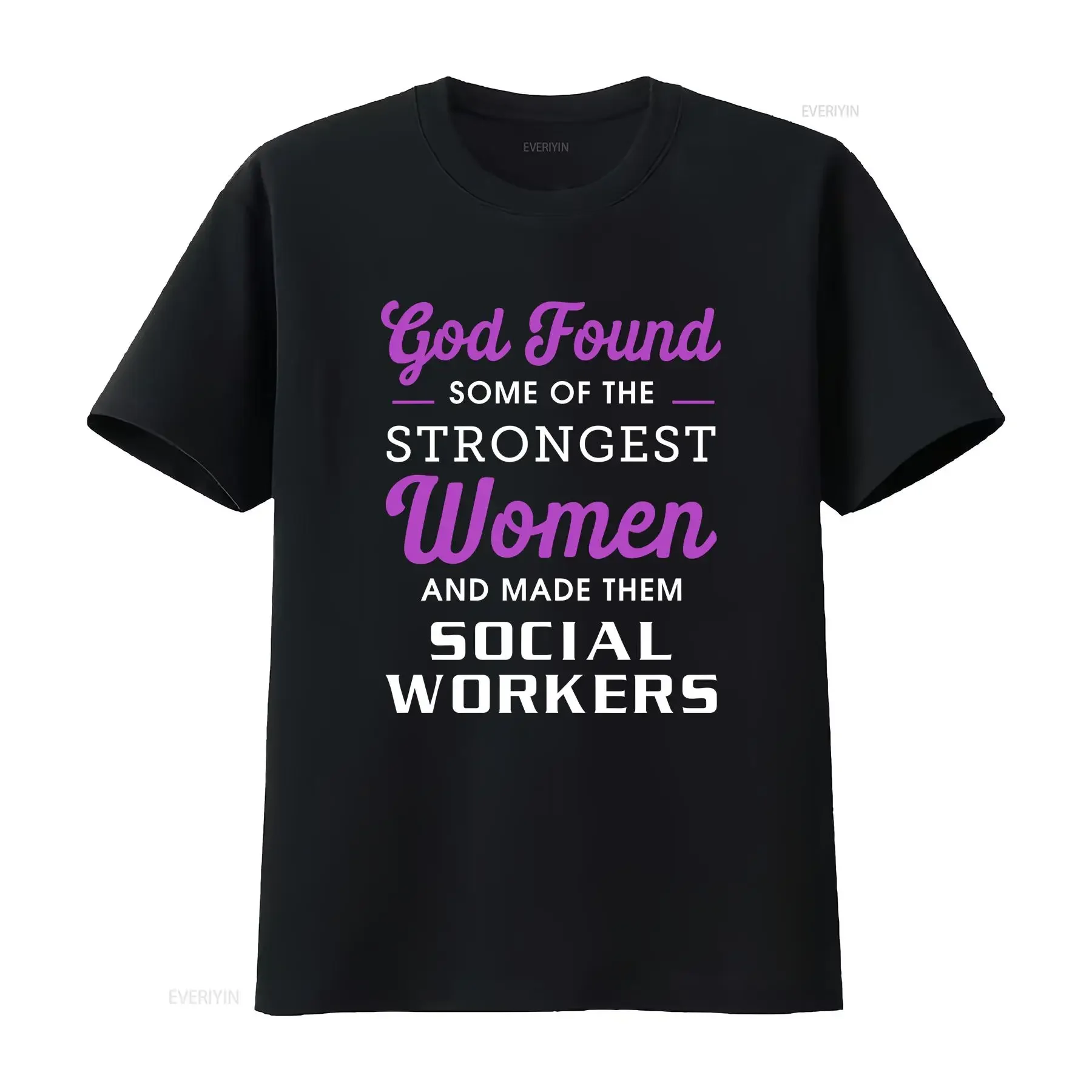 Social Worker Women T Shirt Strong Service God Found Strongest OS1627 vintage Washed Slightly homme Stylish streetwear