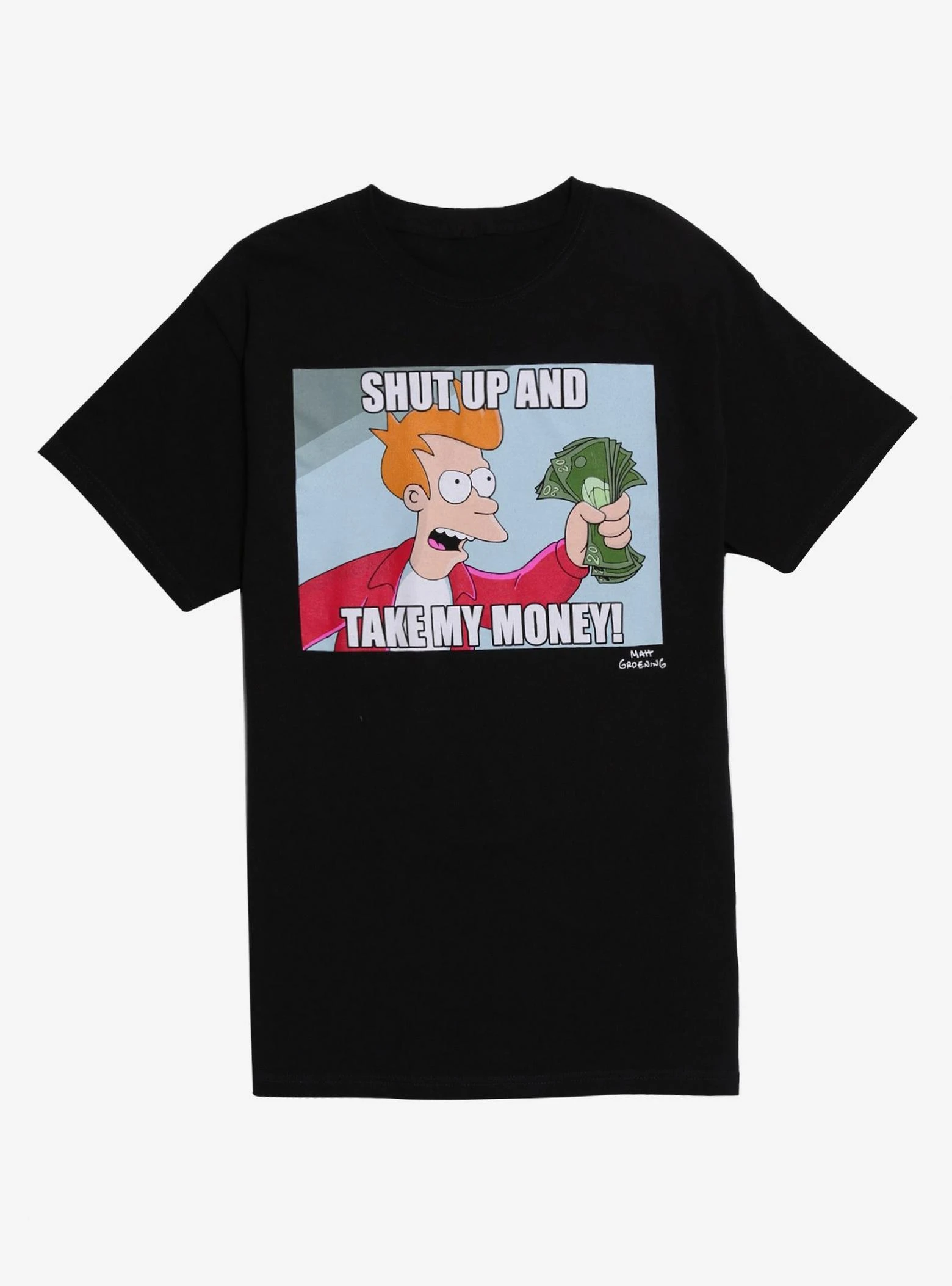 

Futurama Shut Up and Take My Money T-Shirt _ Printed Summer Luxury Brand Cotton Men's and Women's T-shirt Short Sleeve