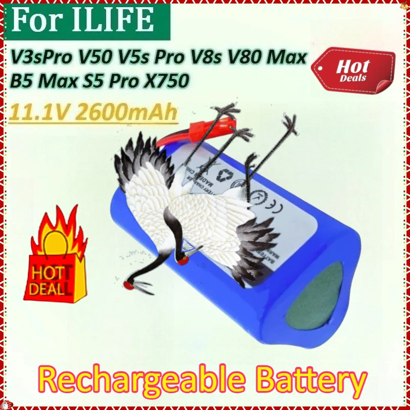 

New 11.1V 2600mAh Lithium Battery for ILIFE V5s Pro V8s V3sPro V50 V80 Max B5 Max S5 Pro X750 Robot Vacuum Cleaner Battery