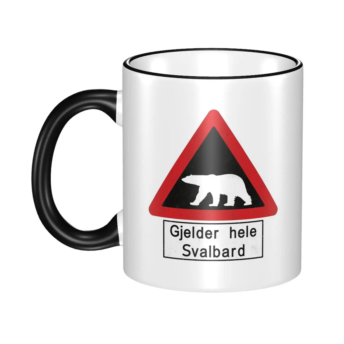 Svalbard Polar Bear Sign - Gjelder Hele Svalbard Mug Funny Ceramic Coffee Cups Tea Mugs Milk Cup Drinkware Gift for Woman Man