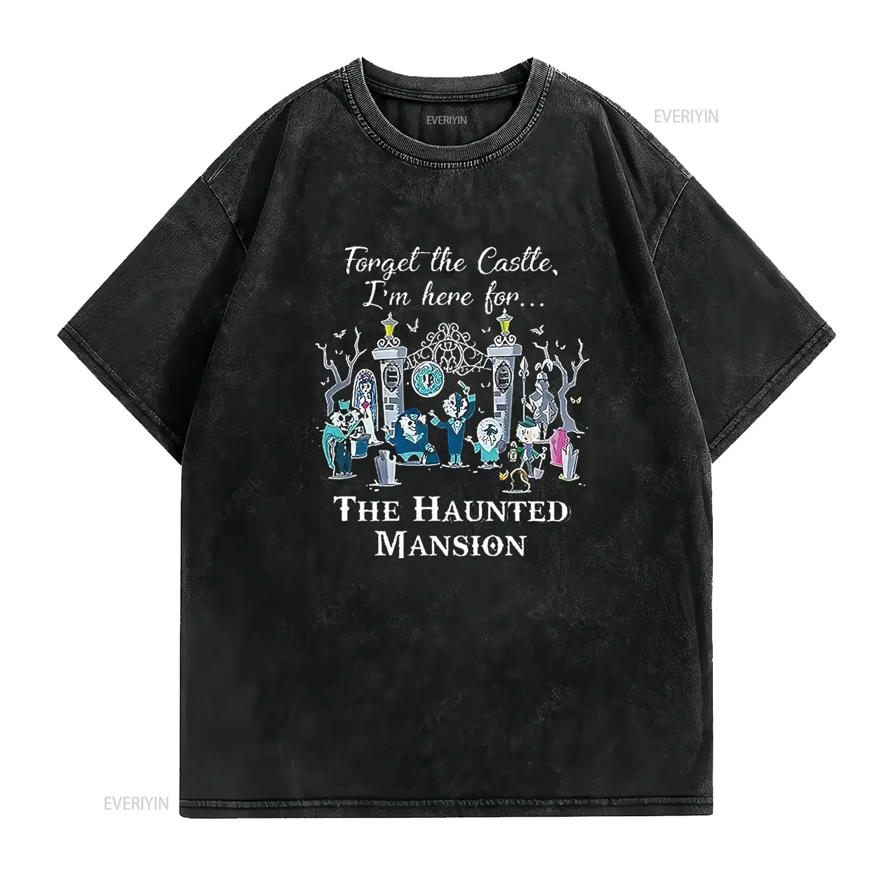 Forget The Castle I m Here for Haunted Mansion Trendy Women s T Shirt Summer  Top Cute Fashion vintage Washed Casual homme