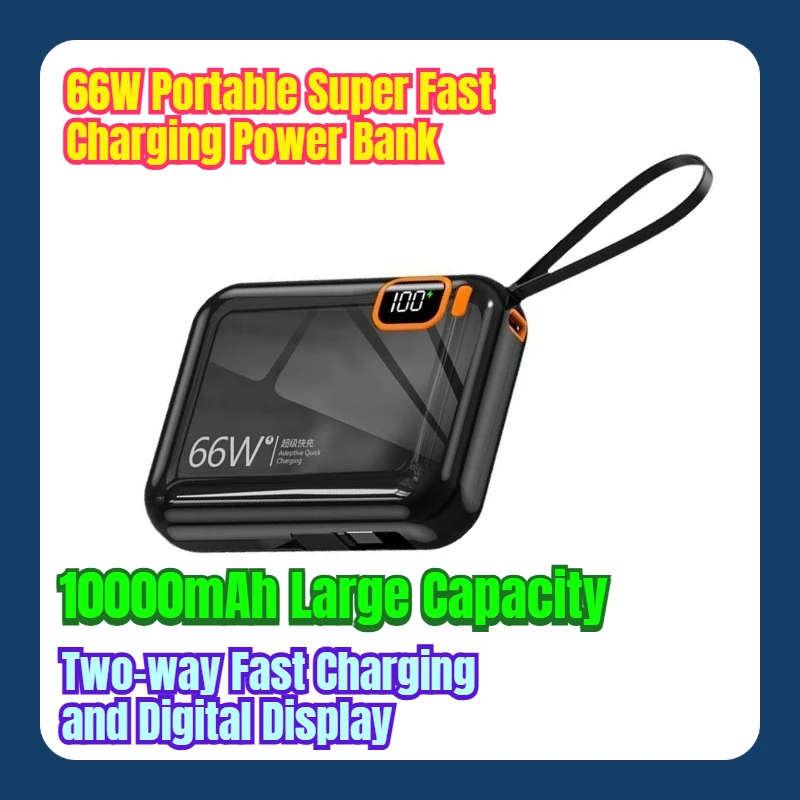 

66W Portable Super Fast Charging Power Bank with 10000mAh Large Capacity Two-way Fast Charging and Digital Display Power Bank