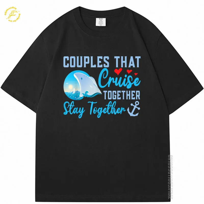 

Прекрасные пары That Cruise Stay Together Хлопковая мужская футболка освещенности имущественного туризма и Tシャツ Poleras De Hombre ала القمص면uhu Baş60.يرتات