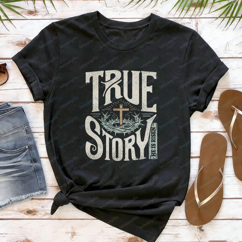 True Story He Is Risen Shirt for Women Christian Easter Religious Graphic Tee Casual Cotton Short Sleeve Faith Based Women Tops