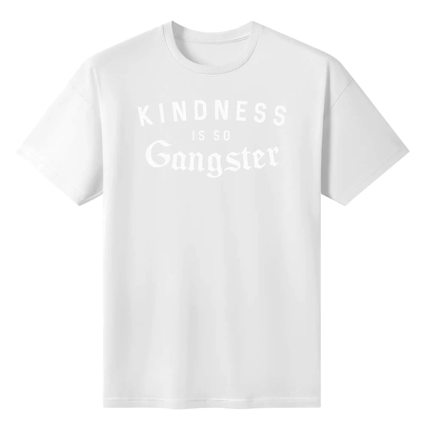 

Kindness Is So Gangsta T Shirt Womens Mantra Good Positive Vibes Fashion Slogan