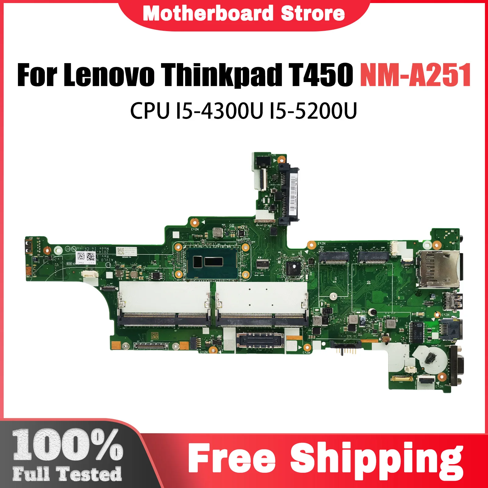 Placa base de NM-A251 para Lenovo Thinkpad T450, placa base para ordenador portátil con I5-4300U I5-5200U CPU 00HN525, trabajo de prueba