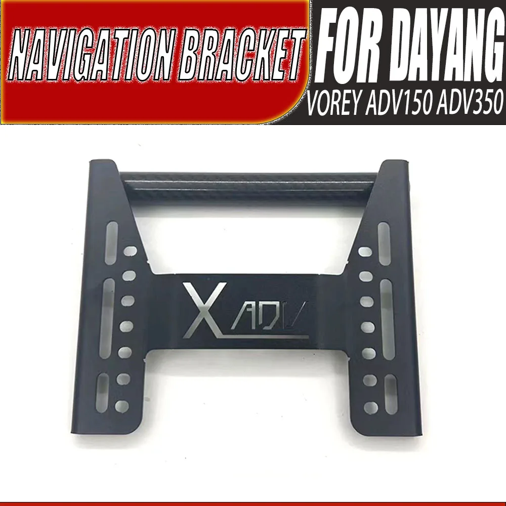 For Dayang Vorey ADV150 ADV350 Motorcycle Navigation Stand Holder Phone Mobile Phone GPS Plate Bracket Support Holder