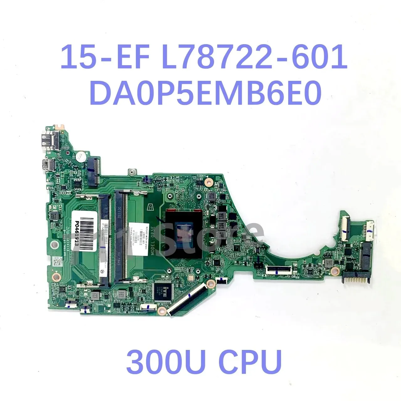 L78722-601 L78723-001 DA0P5EMB6E0 With 300U/R3 3200U/R5 3450U/R5 3500U CPU Mainboard For HP 15-EF Laptop Motherboard 100% Tested